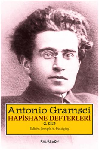 Hapishane Defterleri 2. Cilt (Ciltli) Antonio Gramsci