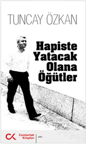 Hapiste Yatacak Olana Öğütler %12 indirimli Tuncay Özkan