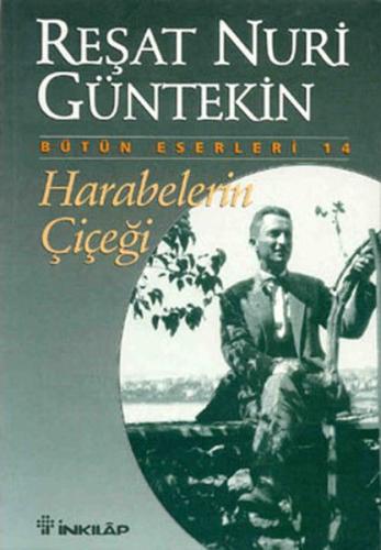 Harabelerin Çiçeği %15 indirimli Reşat Nuri Güntekin