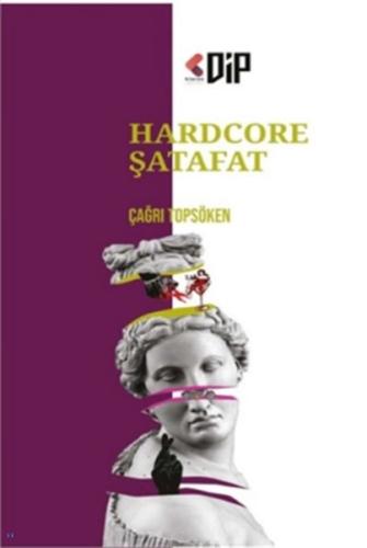 Hardcore Şatafat Çağrı Topsöken