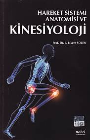 Hareket Sistemi Anatomisi ve Kinesiyoloji L.Bikem Süzen