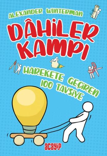 Harekete Geçiren 100 Tavsiye - Dahiler Kampı %20 indirimli Alexander W