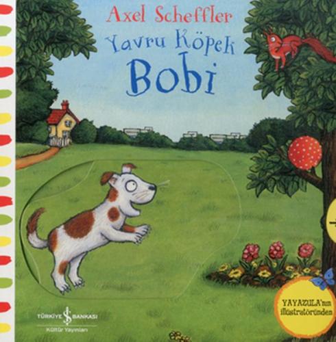 Hareketli Yavru Köpek Bobi %31 indirimli Axel Scheffler