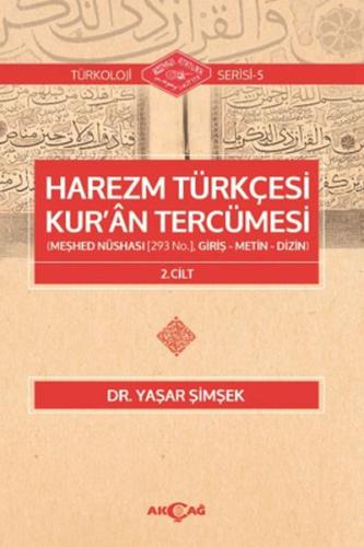 Harezm Türkçesi Kur'an Tercümesi - Türkoloji Serisi 5 2. Cilt %15 indi