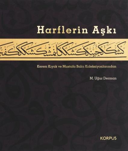 Harflerin Aşkı (Ciltli) M. Uğur Derman