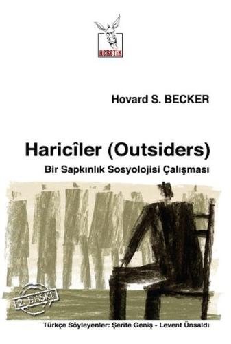 Hariciler (Outsiders) - Bir Sapkınlık Sosyolojisi Çalışması %10 indiri