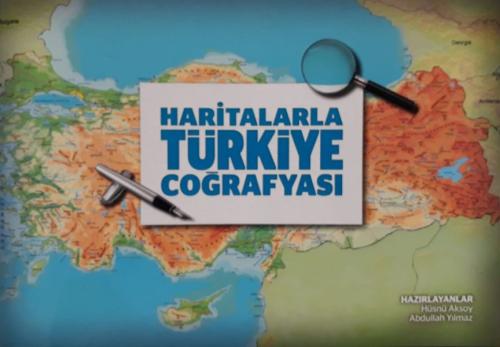 Haritalarla Türkiye Coğrafyası %27 indirimli Hüsnü Aksoy