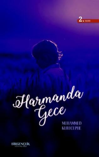 Harmanda Gece %17 indirimli Muhammed Kurtcephe