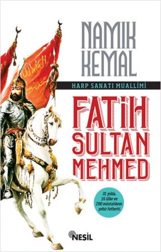 Harp Sanatı Muallimi Fatih Sultan Mehmed Namık Kemal