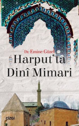 Harput'ta Dini Mimari %23 indirimli Emine Güzel