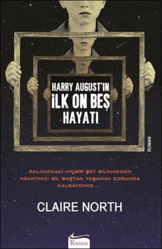 Harry Augustın İlk On Beş Hayatı %25 indirimli Claire North