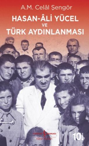 Hasan-Ali Yücel ve Türk Aydınlanması %31 indirimli Ali Mehmet Celal Şe