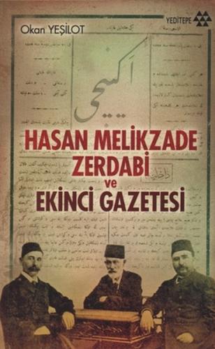 Hasan Melikzade Zerdabi ve Ekinci Gazetesi %14 indirimli Okan Yeşilot
