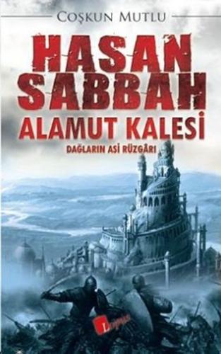 Hasan Sabbah Alamut Kalesi Coşkun Mutlu