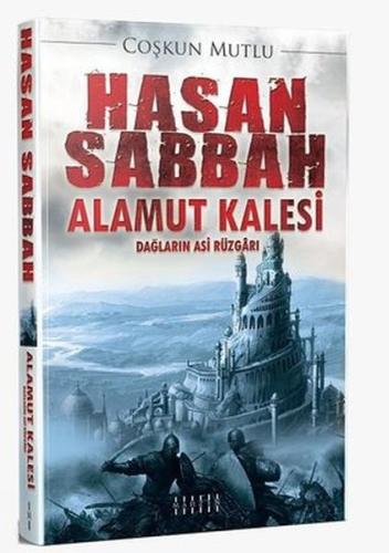 Hasan Sabbah Alamut Kalesi Coşkun Mutlu