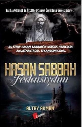 Hasan Sabbah Fedaisiydim Altay Akman