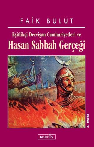 Hasan Sabbah Gerçeği Faik Bulut