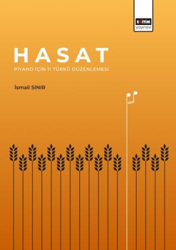 Hasat - Piyano İçin 11 Türkü Düzenlemesi %3 indirimli İsmail Sınır