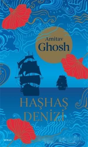 Haşhaş Denizi %10 indirimli Amitav Ghosh