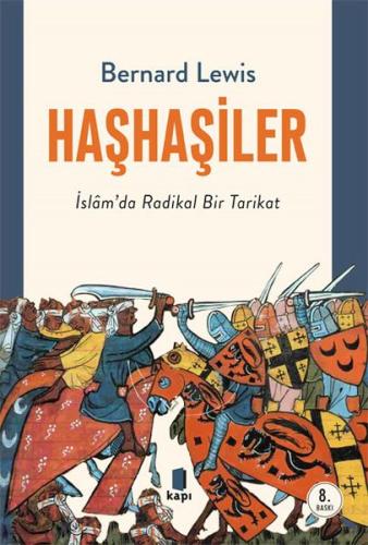 Haşhaşiler - İslam'da Radikal Bir Tarikat %10 indirimli Bernard Lewis