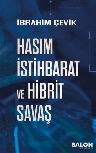 Hasım İstihbarat ve Hibrit Savaş %30 indirimli İbrahim Çevik