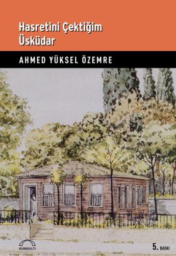 Hasretini Çektiğim Üsküdar %15 indirimli Ahmed Yüksel Özemre