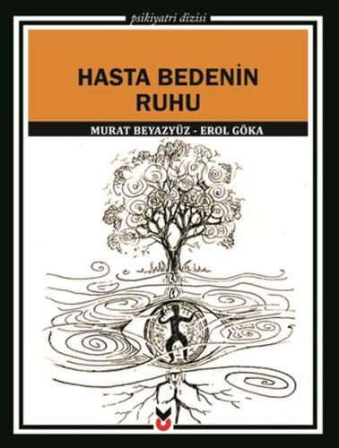 Hasta Bedenin Ruhu %13 indirimli Murat Beyazyüz