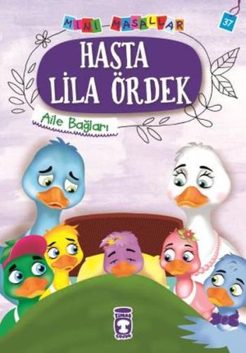 Hasta Lila Ördek - Mini Masallar 4 (37) %15 indirimli Nalan Aktaş Sönm