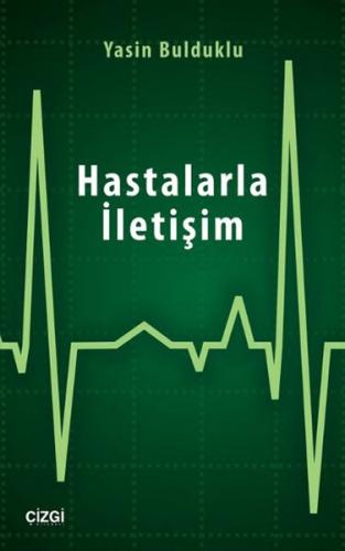 Hastalarla İletişim %23 indirimli Yasin Bulduklu