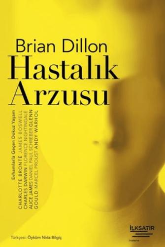 Hastalık Arzusu Brian Dillon