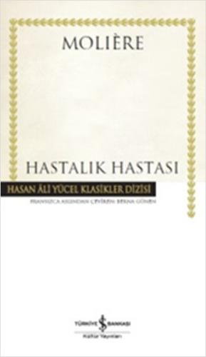 Hastalık Hastası - Hasan Ali Yücel Klasikleri (Ciltli) %31 indirimli M