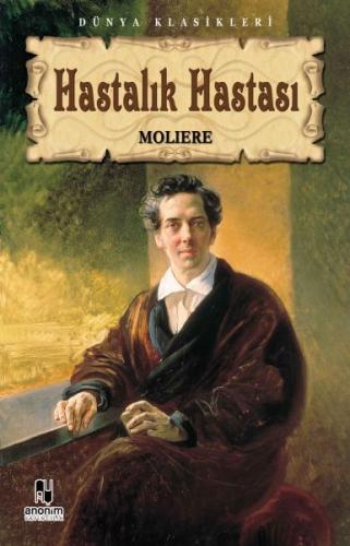 Hastalık Hastası %30 indirimli Jean-Baptiste Poquelin Moliere