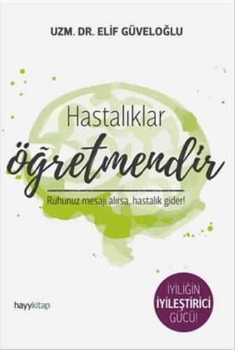 Hastalıklar Öğretmendir %15 indirimli Elif Güveloğlu