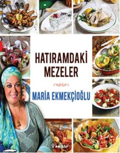 Hatıramdaki Mezeler %15 indirimli Maria Ekmekçioğlu