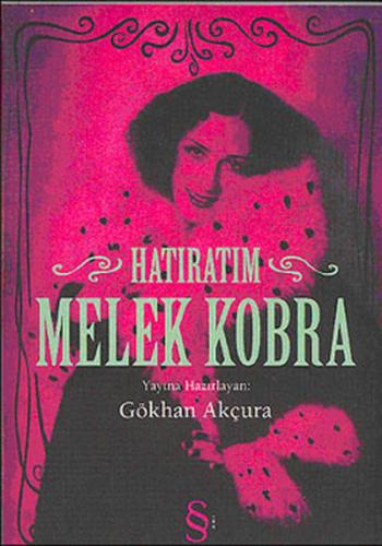 Hatıratım - Melek Kobra %10 indirimli Gökhan Akçura