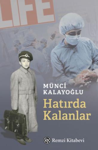 Hatırda Kalanlar %13 indirimli Münci Kalayoğlu