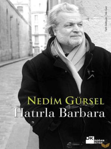 Hatırla Barbara %10 indirimli Nedim Gürsel