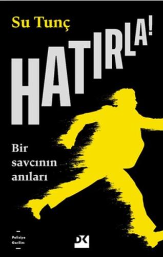 Hatırla! - Bir Savcının Anıları %10 indirimli Su Tunç