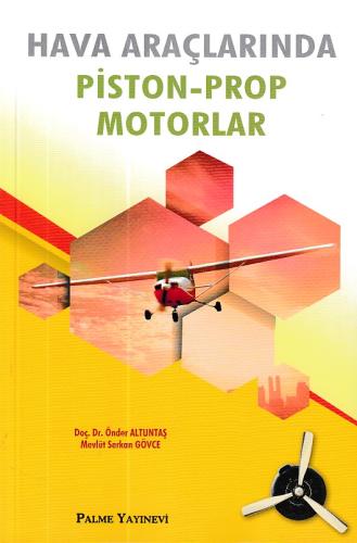 Hava Araçlarında Piston Prop Motorlar %20 indirimli Önder Altuntaş - M