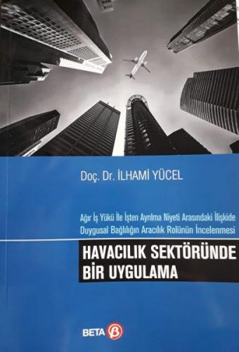 Havacılık Sektöründe Bir Uygulama %3 indirimli İlhami Yücel