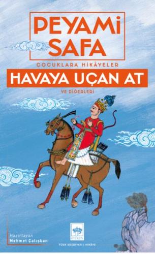 Havaya Uçan At Ve Diğerleri %19 indirimli Peyami Safa