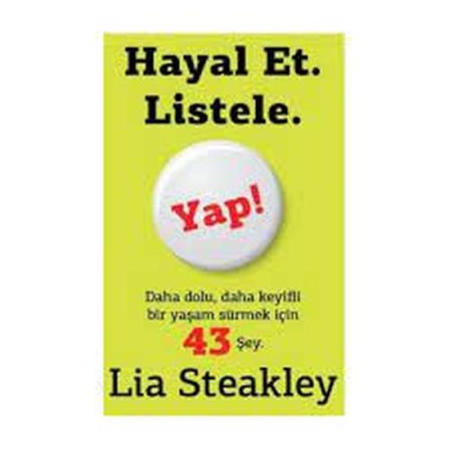 Hayal Et Listele Yap! %15 indirimli Lia Steakley