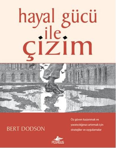 Hayal Gücü ile Çizim %15 indirimli Bert Dodson