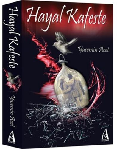 Hayal Kafeste Yasemin Acet