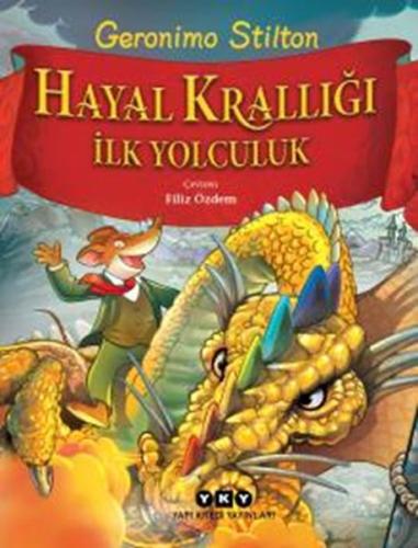 Hayal Krallığı - İlk Yolculuk %18 indirimli Geronimo Stilton