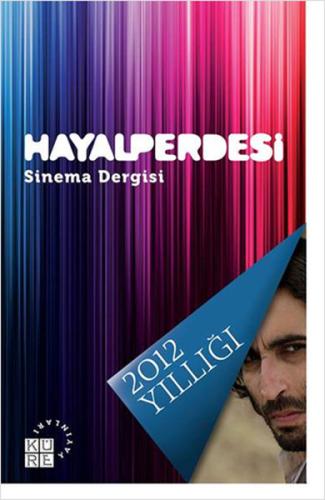 Hayal Perdesi Sinema Dergisi 2012 Yıllığı %12 indirimli Kolektif