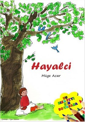 Hayalci - Bu hikayeyi Sen Boyasana %15 indirimli Müge Acar