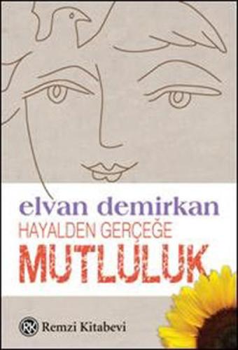 Hayalden Gerçeğe Mutluluk %13 indirimli Elvan Demirkan