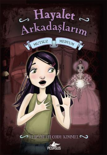 Hayalet Arkadaşlarım -3 / Mutsuz Medyum %15 indirimli Elizabeth Cody K