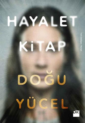 Hayalet Kitap %10 indirimli Doğu Yücel